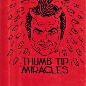 Thumb Tip Miracles